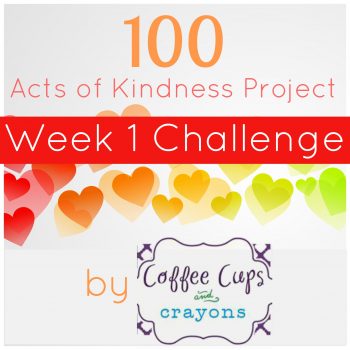 Kindness Challenge: Love The Environment   Coffee Cups And Crayons