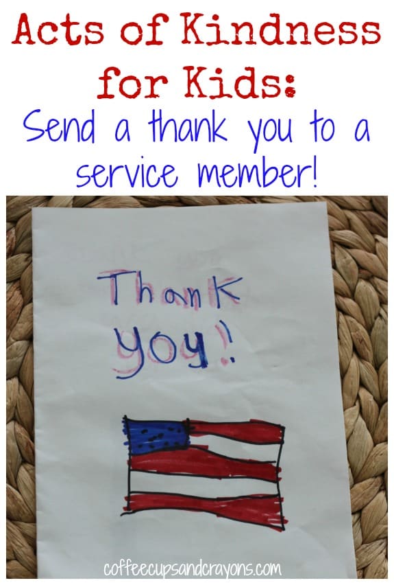 Acts of Kindness for Kids--Send a thank you to a service member!