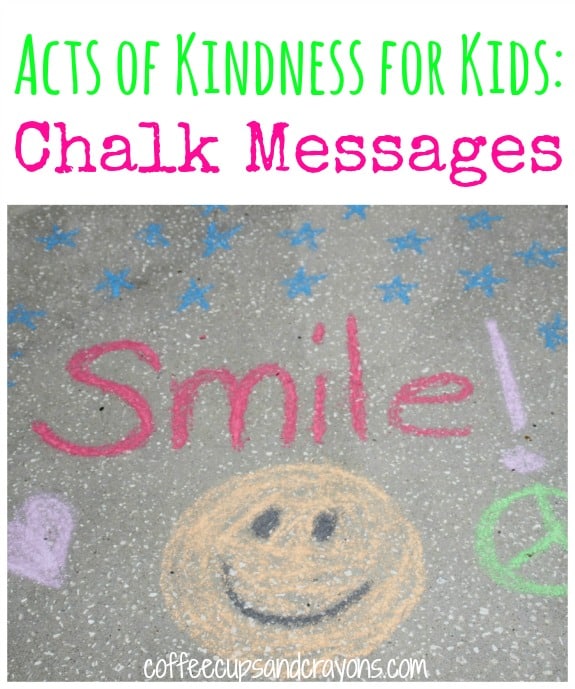 Acts of Kindness for Kids: Chalk Messages