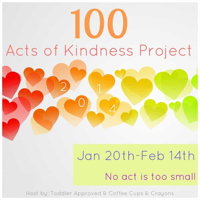100 Acts of Kindness Project 2014! Join in the 4 week kindness challenge with Toddler Approved and Coffee Cups and Crayons and spread some kindness with your family. There will be newsletters and posts ideas to help inspire you to do good this year.